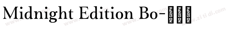 Midnight Edition Bo字体转换 Midnight Edition Bo字体转换